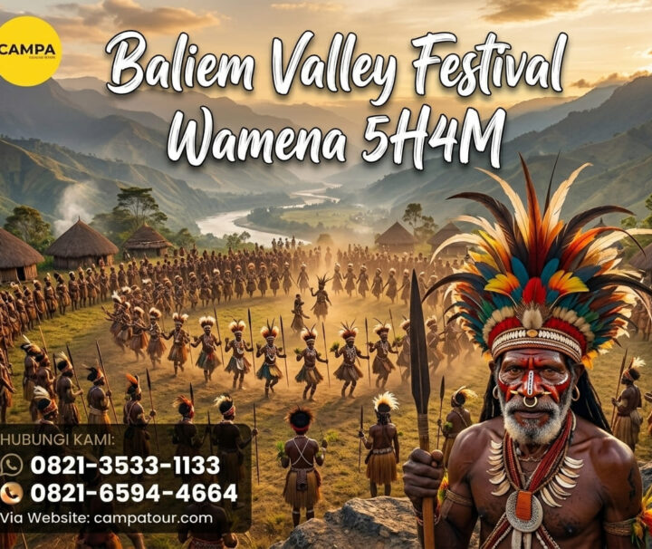 Paket Festival Lembah Baliem Wamena 5 Hari 4 Malam (5H4M) - Campa Tour