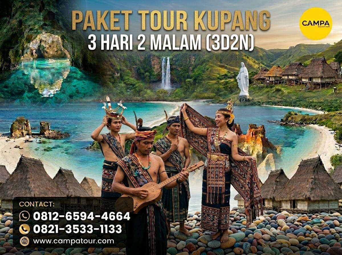 Paket Tour Kupang 3 Hari 2 Malam bersama Campa Tour