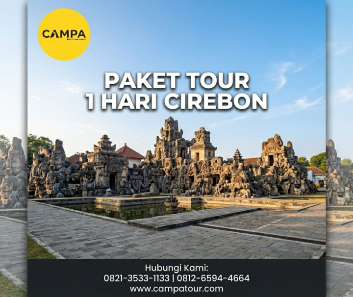 Paket Tour Cirebon 1 Hari_Campa Tour