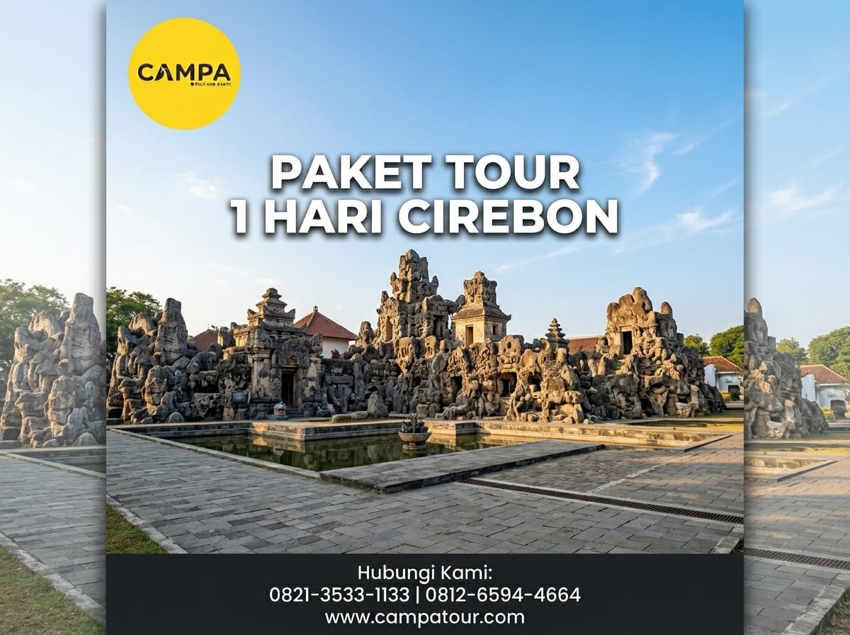 Paket Tour Cirebon 1 Hari_Campa Tour