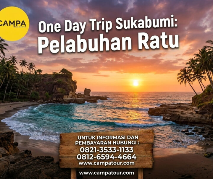 One Day Trip Sukabumi: Pelabuhan Ratu bersama Campa Tour