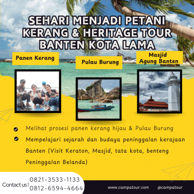 Sehari Menjadi Petani Kerang & Heritage Tour Banten Kota Lama