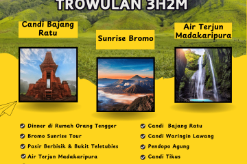 Paket Tour Bromo & Situs Trowulan 3H2M