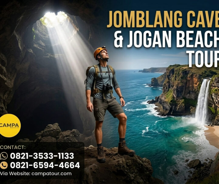 Paket Tour Goa Jomblang & Pantai Jogan_Campa Tour
