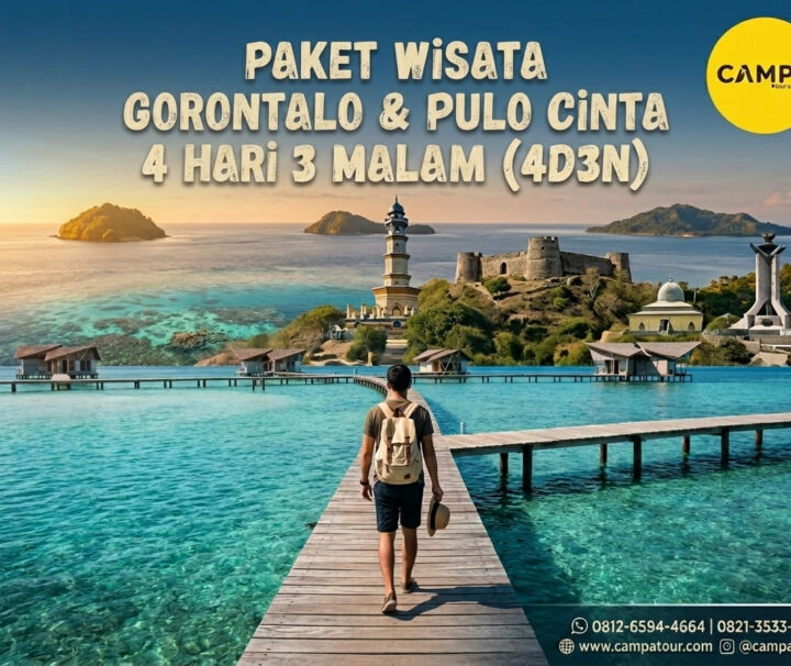 Paket Tour Gorontalo dan Pulo Cinta 4 Hari 3 Malam (4H3M) bersama Campa Tour