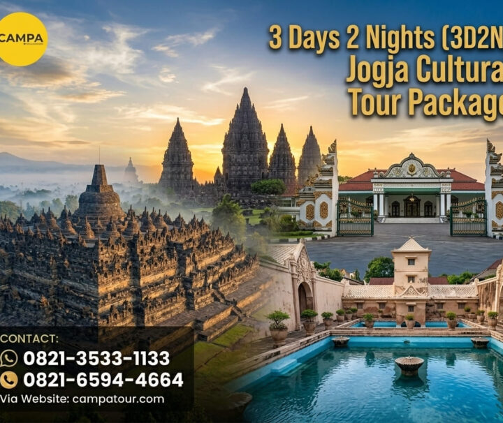 Paket Tour Jogja Budaya 3 Hari 2 Malam (3H2M) - Campa Tour