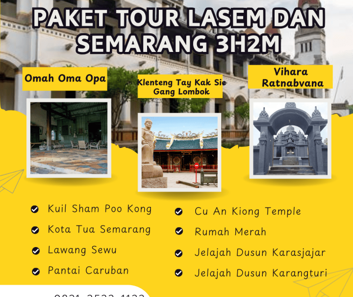 Paket Tour Lasem dan Semarang 3 Hari 2 Malam (3H2M)