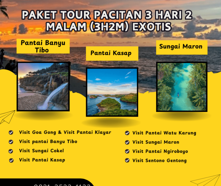 Paket Tour Pacitan 3 Hari 2 Malam (3H2M) Exotis