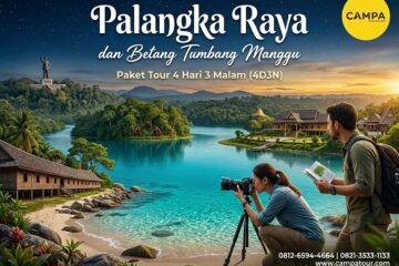 Paket Tour Palangka Raya dan Betang Tumbang Manggu 4 Hari 3 Malam (4H3M) bersama Campa Tour
