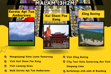 Paket Tour Semarang 3 Hari 2 Malam (3H2M) : Ungaran, Eling Bening,dan Rawa Pening