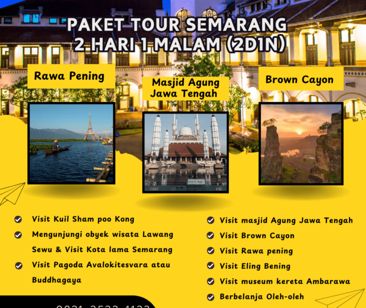 Paket Tour Semarang 2 Hari 1 Malam (2D1N): City Tour & Brown Canyon