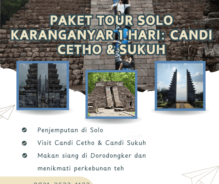 Paket Tour Solo Karanganyar 1 Hari: Candi Cetho & Sukuh