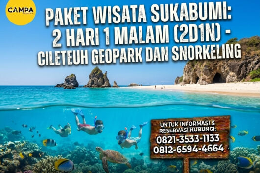 Paket Tour Sukabumi 2 Hari 1 Malam (2H1M)- Geopark Cileteuh dan Snorkeling bersama Campa Tour
