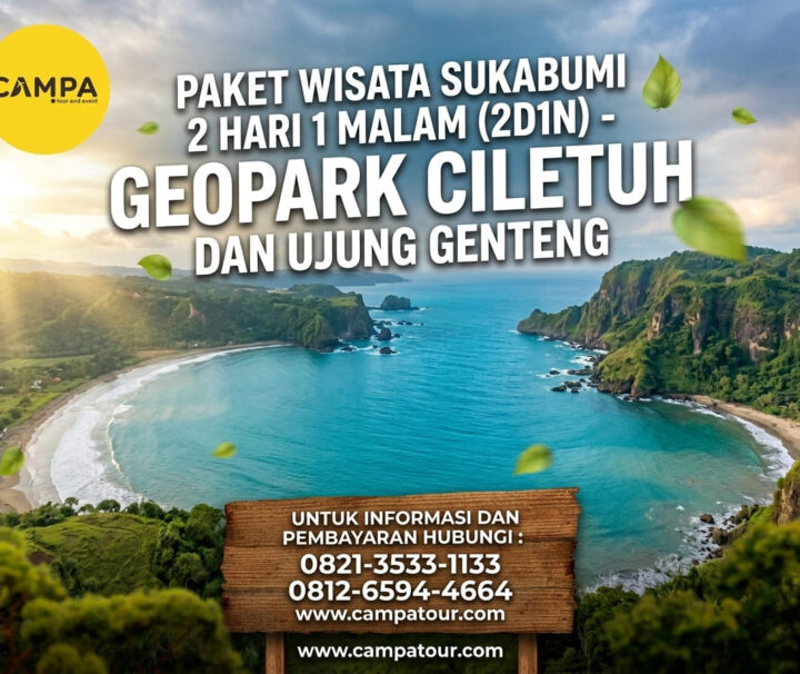 Paket Tour Sukabumi 2 Hari 1 Malam (2H1M)- Geopark Cileteuh dan Ujung Genteng_Campa Tour