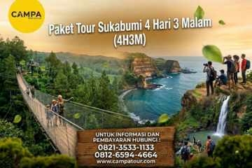 Paket Tour Sukabumi 4 hari 3 malam (4H3M)_Campa Tour