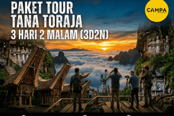 Paket Tour Tana Toraja 3 Hari 2 Malam (3H2M) bersama Campa Tour