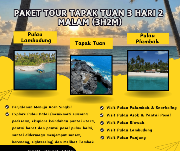 Paket Tour Tapak Tuan 3 Hari 2 Malam (3H2M)