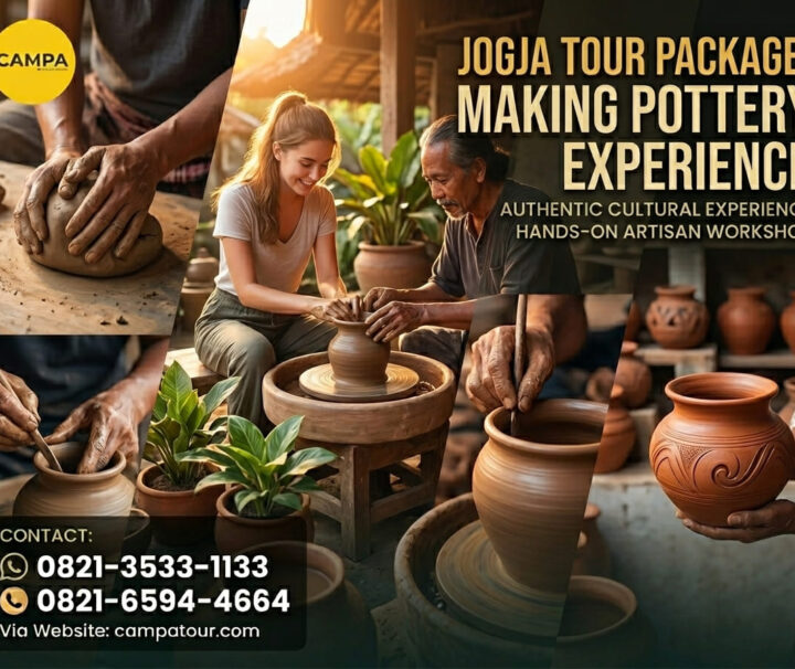 Paket Experience Membuat Gerabah - Campa Tour