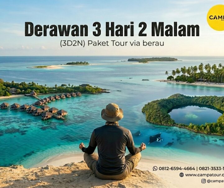 Paket Tour Derawan 3 Hari 2 Malam (3H2M) via Berau - Campa Tour