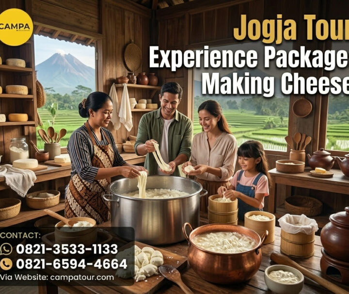 Paket Tour Experience Jogja Membuat Keju - campa Tour