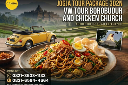 Paket Tour Jogja 3 Hari 2 Malam (3H2M) VW Tour Borobudur dan Gereja Ayam - Campa Tour