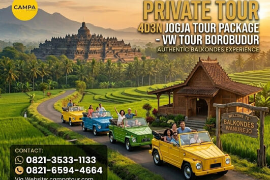Paket Tour Jogja 4 Hari 3 Malam (4H3M) -VW Tour Borobudur - Campa Tour