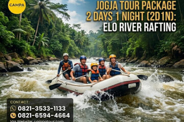 Paket Tour Jogja 2 Hari 1 Malam (2H1M) Rafting Sungai Elo - Campa Tour