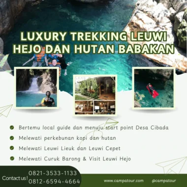 Luxury Trekking Leuwi Hejo dan Hutan Babakan