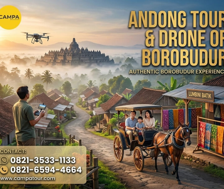 Andong Tour dan Dokumentasi Drone Borobudur_Campa Tour