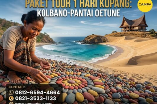 Paket Tour 1 Hari Kupang Kolbano dan Pantai Oetenu bersama Campa Tour