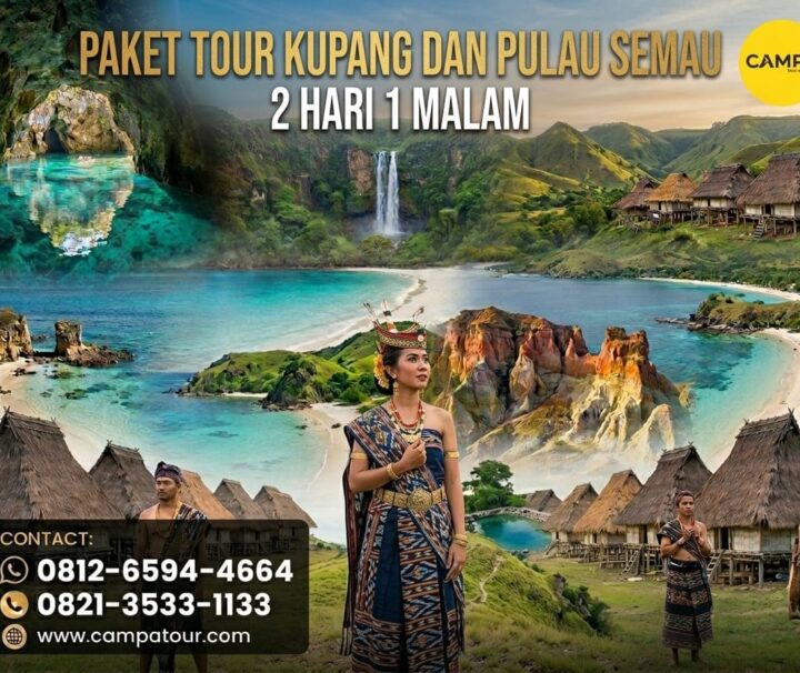 Paket Tour Kupang dan Pulau Semau 2 Hari 1 Malam bersama Campa Tour