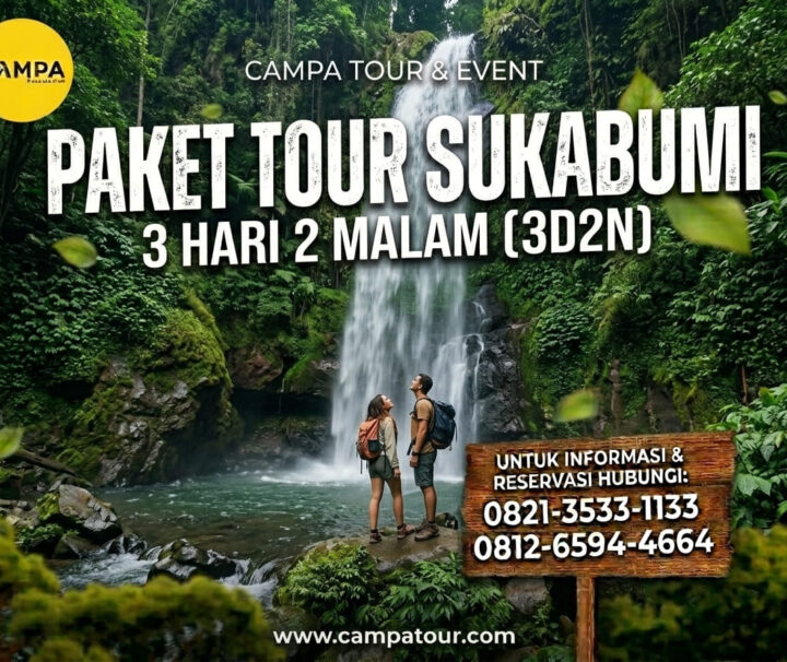 Paket Tour Sukabumi 3 Hari 2 Malam (3H2M)-Geopark dan Situgunung_Campa Tour