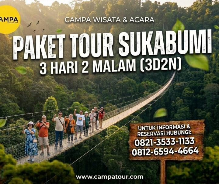 Paket Tour Sukabumi 3 Hari 2 Malam (3H2M)-Geopark dan Situgunung_Campa Tour (1)