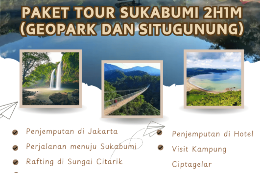 Paket Tour Sukabumi 2 Hari 1 Malam (2H1M)-Geopark dan Situgunung