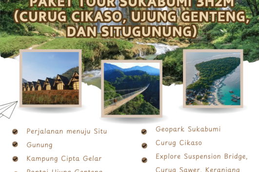Paket Tour Sukabumi 3 Hari 2 Malam (3H2M)-Curug Cikaso, Ujung Genteng, dan Situgunung