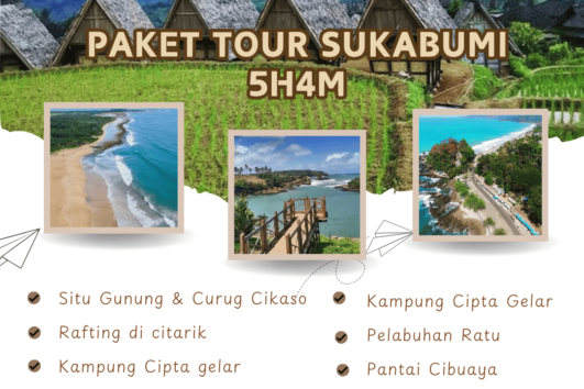 Paket Tour Sukabumi 5 Hari 4 Malam (5H4M)