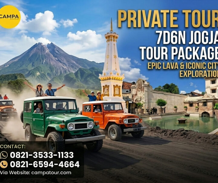 Paket Tour Jogja 7 hari 6 Malam (7H6M) - CAMPA TOUR