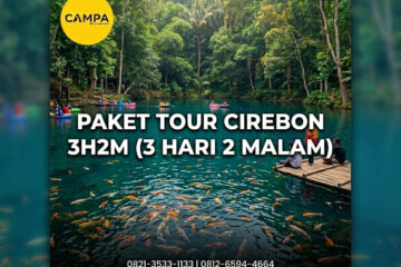 Paket Tour Cirebon 3 hari 2 Malam (3H2M)_Campa Tour