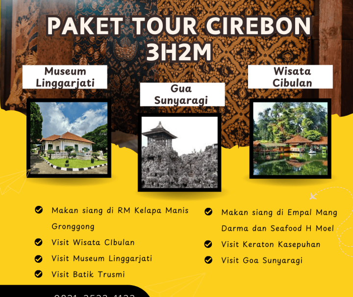 Paket Tour Cirebon 3 hari 2 Malam (3H2M)