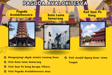 Paket Tour Semarang 1 Hari: Lawang Sewu, Sam Po Kong dan Pagoda Avalokitesva