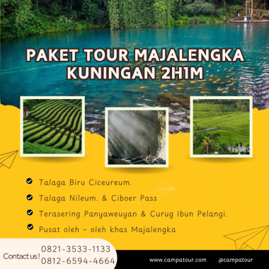 Paket Wisata Majalengka Kuningan 2 Hari 1 Malam