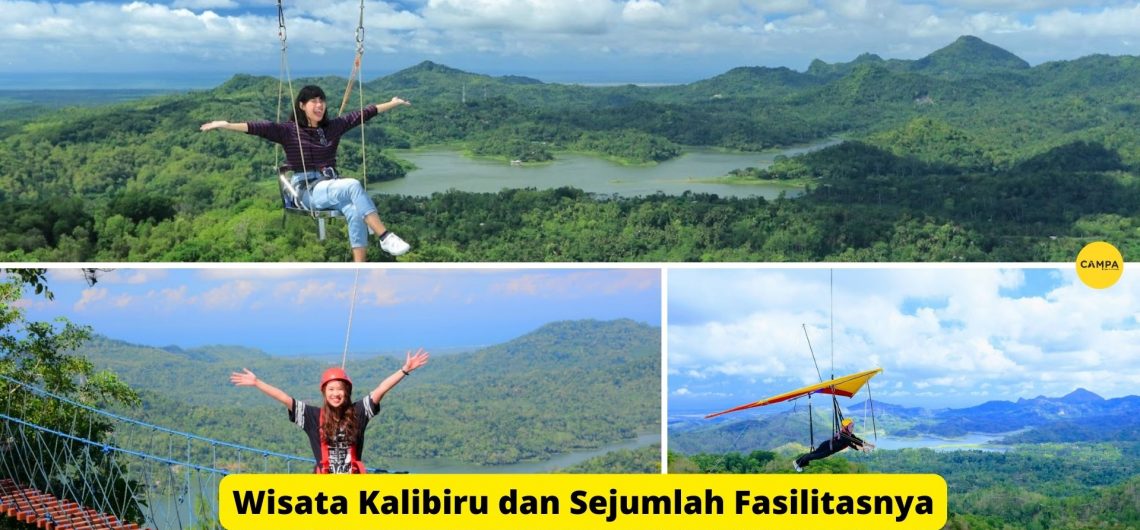 Mengetahui Keindahan Wisata Kalibiru dan Sejumlah Fasilitasnya