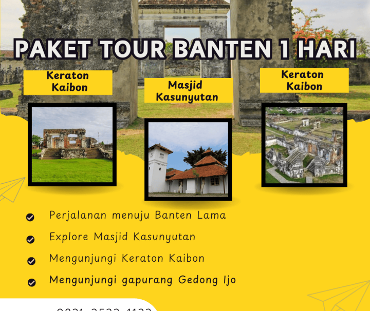 Paket Tour Banten 1 Hari: Masjid Kasunyutan, Keraton Kaibon Dan Gapurang Gedong Ijo