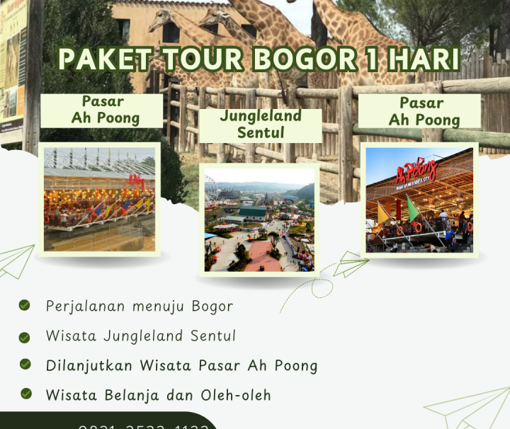Paket Tour Bogor 1 Hari: Jungleland Sentul Dan Pasar Ah Poong