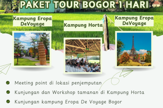 Paket Tour Bogor 1 Hari: Workshop Tamanan Di Kampung Horta Dan Kampung Eropa De Voyage