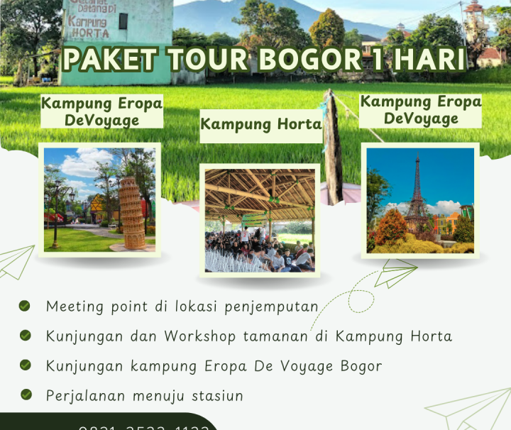 Paket Tour Bogor 1 Hari: Workshop Tamanan Di Kampung Horta Dan Kampung Eropa De Voyage