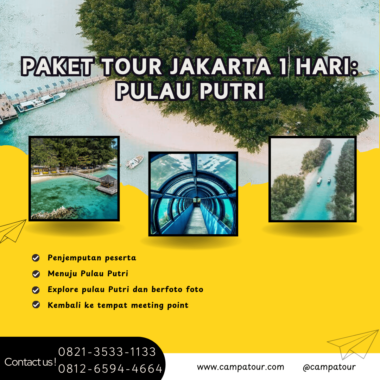 Paket Tour Jakarta 1 Hari: Pulau Putri
