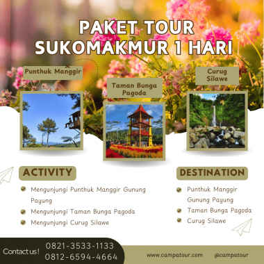 Paket Tour Sukomakmur 1 Hari: Punthuk Manggir Gunung Payung, Taman Bunga Pagoda Dan Curug Silawe