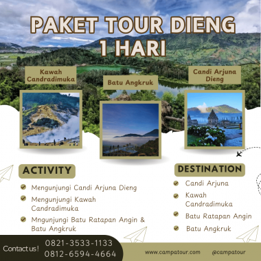 Paket Tour Dieng 1 Hari: Candi Arjuna Dieng, Kawah Candramuka, Batu Ratapan Angin Dan Batu Angkruk