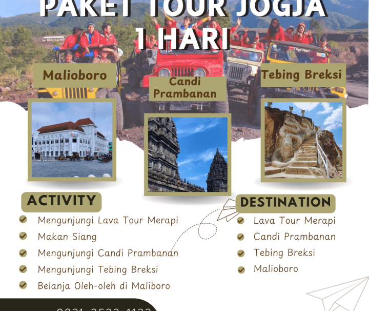Paket Tour Jogja 1 Hari: Lava Tour Merapi, Candi Prambanan, Tebing Breksi Dan Malioboro